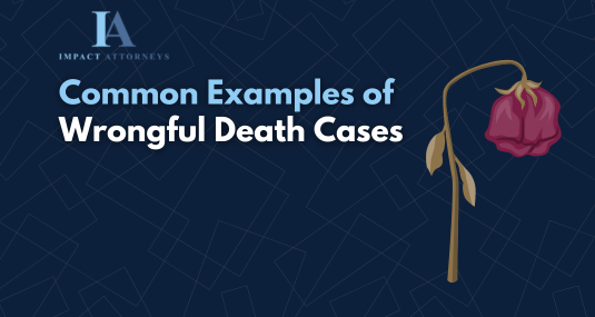 Common examples of wrongful death cases involving negligence or misconduct